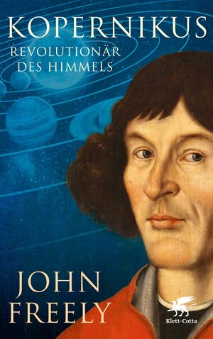 Buchcover Kopernikus | John Freely | EAN 9783608949179 | ISBN 3-608-94917-8 | ISBN 978-3-608-94917-9