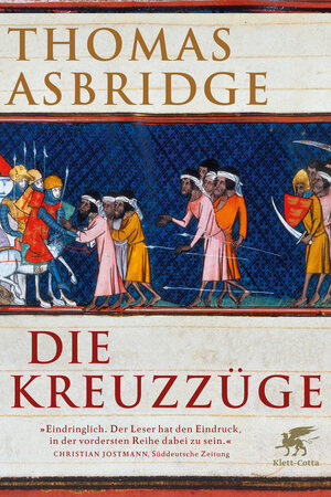 Buchcover Die Kreuzzüge | Thomas Asbridge | EAN 9783608949216 | ISBN 3-608-94921-6 | ISBN 978-3-608-94921-6