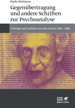 Buchcover Gegenübertragung und andere Schriften zur Psychoanalyse | Paula Heimann | EAN 9783608949414 | ISBN 3-608-94941-0 | ISBN 978-3-608-94941-4