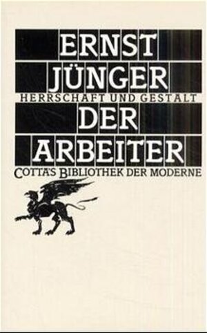 Der Arbeiter. Herrschaft und Gestalt