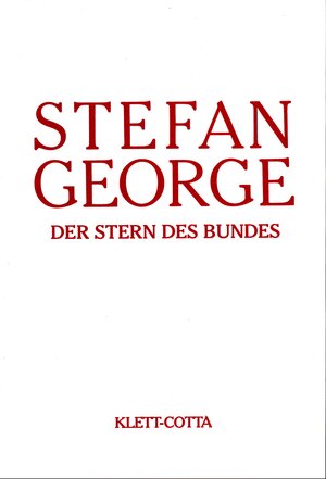 Sämtliche Werke in achtzehn Bänden: Sämtliche Werke in 18 Bänden. Bd. 8: Der Stern des Bundes