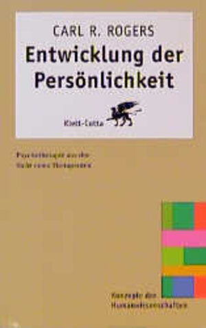 Entwicklung der Persönlichkeit - Psychotherapie aus der Sicht eines Therapeuten