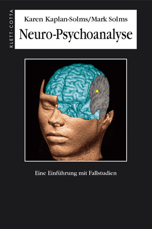 Buchcover Neuro-Psychoanalyse | Karen Kaplan-Solms | EAN 9783608959895 | ISBN 3-608-95989-0 | ISBN 978-3-608-95989-5