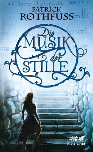 Buchcover Die Musik der Stille | Patrick Rothfuss | EAN 9783608960204 | ISBN 3-608-96020-1 | ISBN 978-3-608-96020-4