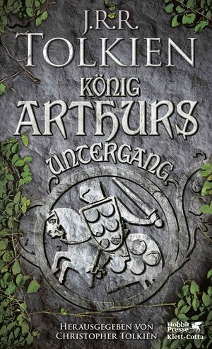 Buchcover König Arthurs Untergang | J.R.R. Tolkien | EAN 9783608960501 | ISBN 3-608-96050-3 | ISBN 978-3-608-96050-1