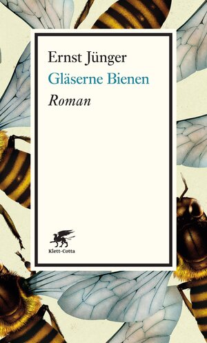 Buchcover Gläserne Bienen | Ernst Jünger | EAN 9783608960723 | ISBN 3-608-96072-4 | ISBN 978-3-608-96072-3