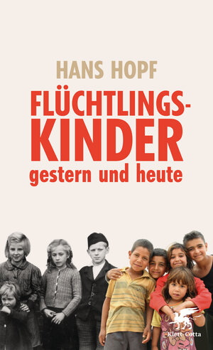 Buchcover Flüchtlingskinder - gestern und heute | Hans Hopf | EAN 9783608960976 | ISBN 3-608-96097-X | ISBN 978-3-608-96097-6
