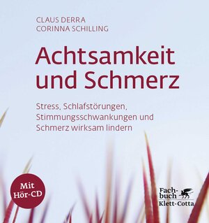 Buchcover Achtsamkeit und Schmerz | Claus Derra | EAN 9783608960990 | ISBN 3-608-96099-6 | ISBN 978-3-608-96099-0