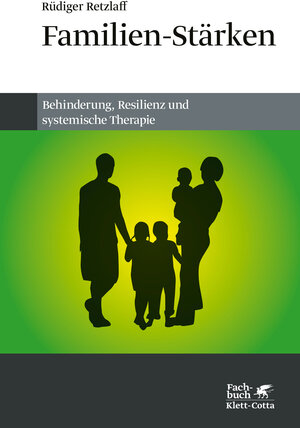 Buchcover Familien-Stärken | Rüdiger Retzlaff | EAN 9783608961195 | ISBN 3-608-96119-4 | ISBN 978-3-608-96119-5