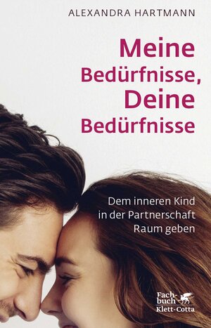 Buchcover Meine Bedürfnisse, Deine Bedürfnisse | Alexandra Hartmann | EAN 9783608961201 | ISBN 3-608-96120-8 | ISBN 978-3-608-96120-1