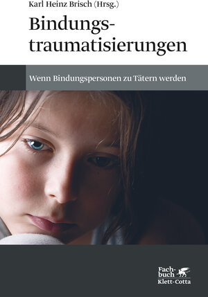 Buchcover Bindungstraumatisierungen  | EAN 9783608961539 | ISBN 3-608-96153-4 | ISBN 978-3-608-96153-9