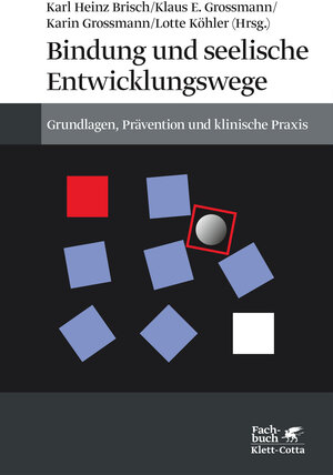 Buchcover Bindung und seelische Entwicklungswege | Karl Heinz Brisch | EAN 9783608961867 | ISBN 3-608-96186-0 | ISBN 978-3-608-96186-7