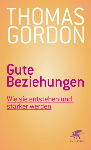 Buchcover Gute Beziehungen | Thomas Gordon | EAN 9783608962727 | ISBN 3-608-96272-7 | ISBN 978-3-608-96272-7