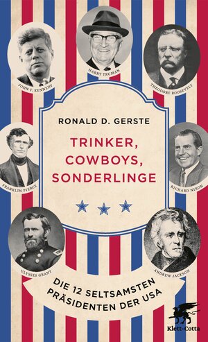 Buchcover Trinker, Cowboys, Sonderlinge | Ronald D. Gerste | EAN 9783608964455 | ISBN 3-608-96445-2 | ISBN 978-3-608-96445-5