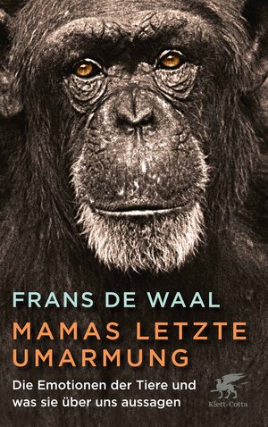 Buchcover Mamas letzte Umarmung | Frans de Waal | EAN 9783608964646 | ISBN 3-608-96464-9 | ISBN 978-3-608-96464-6