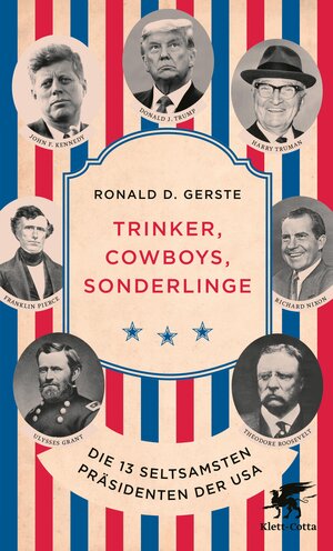 Buchcover Trinker, Cowboys, Sonderlinge | Ronald D. Gerste | EAN 9783608964813 | ISBN 3-608-96481-9 | ISBN 978-3-608-96481-3