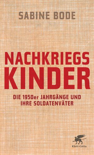 Buchcover Nachkriegskinder | Sabine Bode | EAN 9783608980394 | ISBN 3-608-98039-3 | ISBN 978-3-608-98039-4