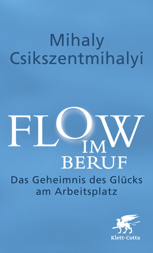 Buchcover Flow im Beruf | Mihaly Csikszentmihalyi | EAN 9783608980417 | ISBN 3-608-98041-5 | ISBN 978-3-608-98041-7