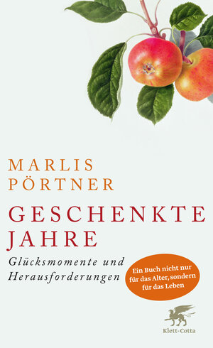 Buchcover Geschenkte Jahre | Marlis Pörtner | EAN 9783608980622 | ISBN 3-608-98062-8 | ISBN 978-3-608-98062-2