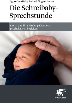 Buchcover Die Schreibaby-Sprechstunde | Egon Garstick | EAN 9783608980943 | ISBN 3-608-98094-6 | ISBN 978-3-608-98094-3