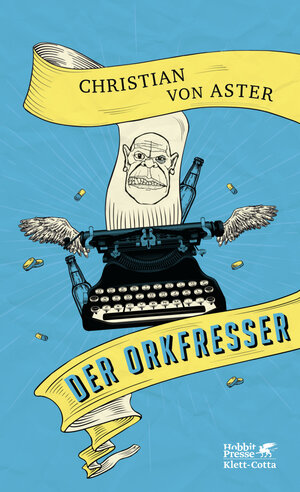 Buchcover Der Orkfresser | Christian von Aster | EAN 9783608981216 | ISBN 3-608-98121-7 | ISBN 978-3-608-98121-6
