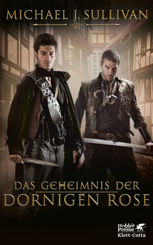 Buchcover Das Geheimnis der Dornigen Rose | Michael J. Sullivan | EAN 9783608982145 | ISBN 3-608-98214-0 | ISBN 978-3-608-98214-5