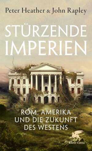 Buchcover Stürzende Imperien | Peter Heather | EAN 9783608982367 | ISBN 3-608-98236-1 | ISBN 978-3-608-98236-7