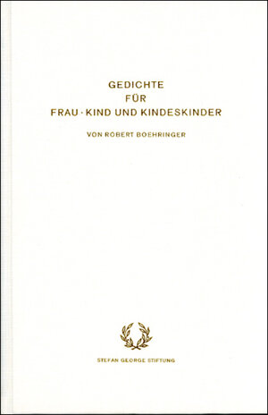 Buchcover Gedichte für Frau, Kind und Kindeskinder | Robert Boehringer | EAN 9783608982596 | ISBN 3-608-98259-0 | ISBN 978-3-608-98259-6