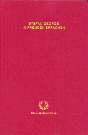 Buchcover Stefan George in fremden Sprachen | Stefan George | EAN 9783608982732 | ISBN 3-608-98273-6 | ISBN 978-3-608-98273-2