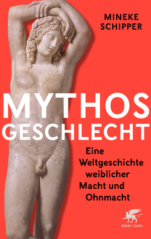 Buchcover Mythos Geschlecht | Mineke Schipper | EAN 9783608983166 | ISBN 3-608-98316-3 | ISBN 978-3-608-98316-6
