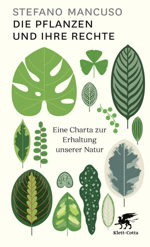 Buchcover Die Pflanzen und ihre Rechte | Stefano Mancuso | EAN 9783608983227 | ISBN 3-608-98322-8 | ISBN 978-3-608-98322-7