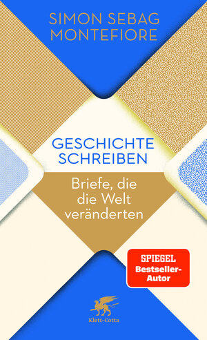 Buchcover Geschichte schreiben | Simon Sebag Montefiore | EAN 9783608983531 | ISBN 3-608-98353-8 | ISBN 978-3-608-98353-1