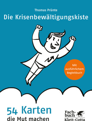 Buchcover Die Krisenbewältigungskiste | Thomas Prünte | EAN 9783608984248 | ISBN 3-608-98424-0 | ISBN 978-3-608-98424-8