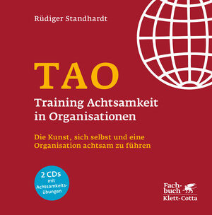 Buchcover TAO – Training Achtsamkeit in Organisationen | Rüdiger Standhardt | EAN 9783608984835 | ISBN 3-608-98483-6 | ISBN 978-3-608-98483-5