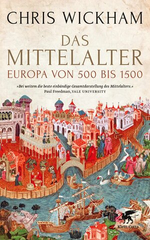 Buchcover Das Mittelalter | Chris Wickham | EAN 9783608985054 | ISBN 3-608-98505-0 | ISBN 978-3-608-98505-4
