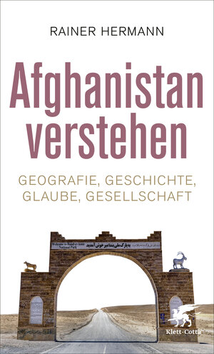 Buchcover Afghanistan verstehen | Rainer Hermann | EAN 9783608986563 | ISBN 3-608-98656-1 | ISBN 978-3-608-98656-3