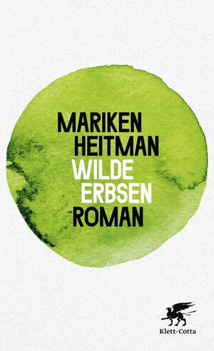 Buchcover Wilde Erbsen | Mariken Heitman | EAN 9783608987331 | ISBN 3-608-98733-9 | ISBN 978-3-608-98733-1