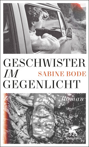 Buchcover Geschwister im Gegenlicht | Sabine Bode | EAN 9783608988161 | ISBN 3-608-98816-5 | ISBN 978-3-608-98816-1