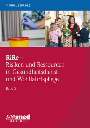 Buchcover RiRe - Risiken und Ressourcen in Gesundheitsdienst und Wohlfahrtspflege Band 3 | Albert Nienhaus | EAN 9783609100951 | ISBN 3-609-10095-8 | ISBN 978-3-609-10095-1