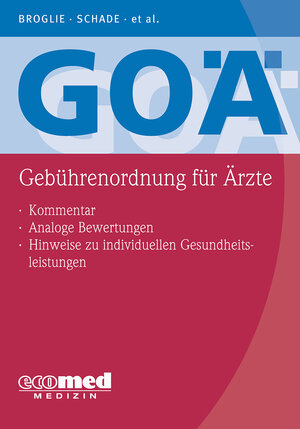 Buchcover GOÄ (Gebührenordnung für Ärzte) | Maximilian Guido Broglie | EAN 9783609103648 | ISBN 3-609-10364-7 | ISBN 978-3-609-10364-8