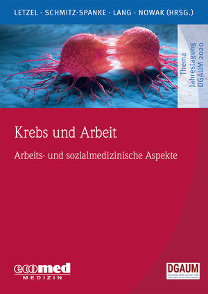 Buchcover Krebs und Arbeit | Stephan Letzel | EAN 9783609105413 | ISBN 3-609-10541-0 | ISBN 978-3-609-10541-3