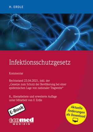 Buchcover Infektionsschutzgesetz | Helmut Erdle | EAN 9783609165363 | ISBN 3-609-16536-7 | ISBN 978-3-609-16536-3
