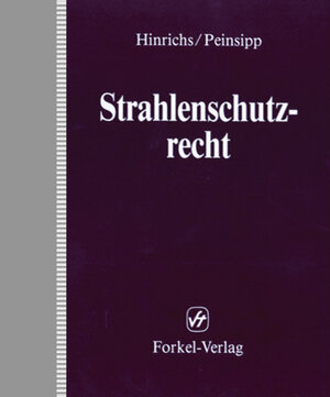 Buchcover Strahlenschutzrecht | Norbert Peinsipp | EAN 9783609212111 | ISBN 3-609-21211-X | ISBN 978-3-609-21211-1