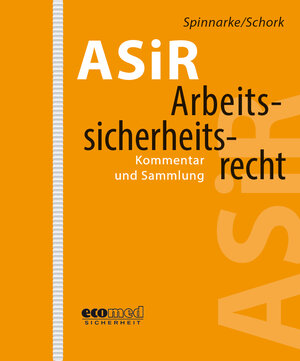 Buchcover Arbeitssicherheitsrecht (ASiR) | Jürgen Spinnarke | EAN 9783609212203 | ISBN 3-609-21220-9 | ISBN 978-3-609-21220-3