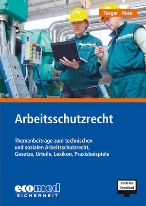 Buchcover Arbeitsschutzrecht | Edgar Rose | EAN 9783609212210 | ISBN 3-609-21221-7 | ISBN 978-3-609-21221-0