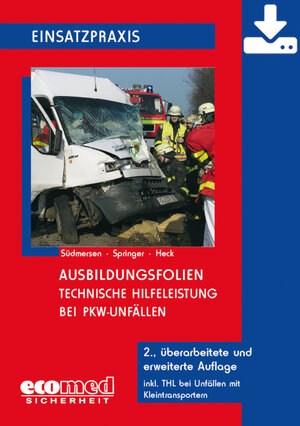 Buchcover Ausbildungsfolien Hilfeleistungseinsatz bei PKW-Unfällen - Download | Jan Südmersen | EAN 9783609581125 | ISBN 3-609-58112-3 | ISBN 978-3-609-58112-5