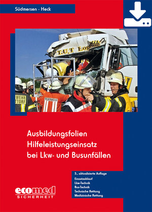 Buchcover Ausbildungsfolien Hilfeleistungseinsatz bei LKW- und Busunfällen - Download | Jan Südmersen | EAN 9783609581132 | ISBN 3-609-58113-1 | ISBN 978-3-609-58113-2