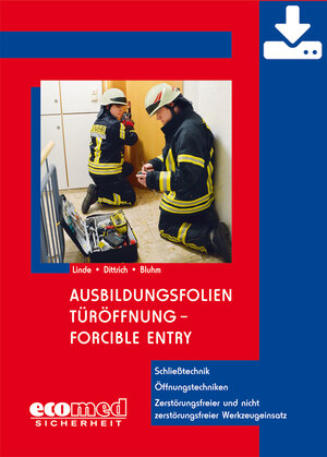 Buchcover Ausbildungsfolien Türöffnung - Forcible Entry - Download | Christof Linde | EAN 9783609581217 | ISBN 3-609-58121-2 | ISBN 978-3-609-58121-7