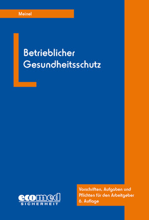 Buchcover Betrieblicher Gesundheitsschutz | Hubert Meinel | EAN 9783609619279 | ISBN 3-609-61927-9 | ISBN 978-3-609-61927-9