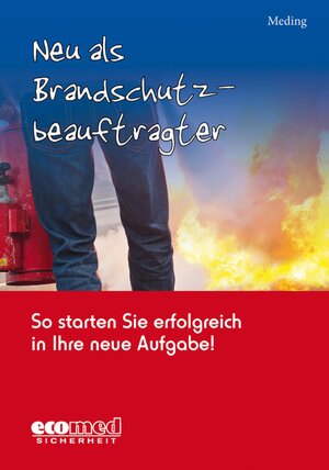 Buchcover Neu als Brandschutzbeauftragter | Klaus Meding | EAN 9783609619422 | ISBN 3-609-61942-2 | ISBN 978-3-609-61942-2